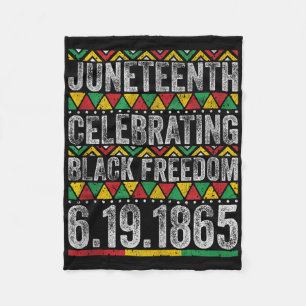 Juneteenth Celebrating Black Freedom 1865 African Fleece Blanket