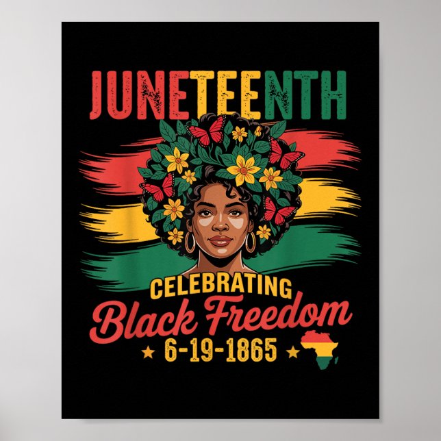 Juneteenth Celebrating Black Freedom 1865 African  Poster (Front)