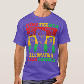 Juneteenth Celebrating Black Freedom 1865 Back Pri T-Shirt
