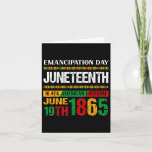 Juneteenth Celebrating Black Freedom 1865 Black Hi Card