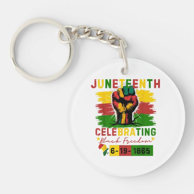 Juneteenth Celebrating Black Freedom Black History Keychain (Front)