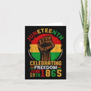 Juneteenth Celebrating Black Freedom June 19th 186 Card