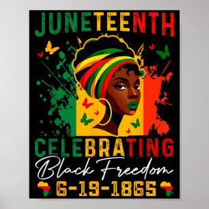 Juneteenth celebrating black freedom juneteenth poster