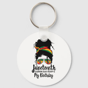 Juneteenth Celebrating Black Freedom My Birthday M Keychain