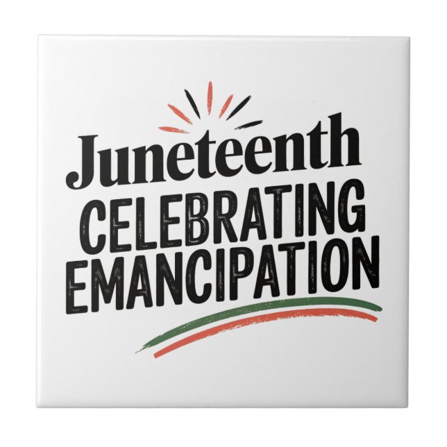 Juneteenth Celebrating Emancipation freedom design Tile (Front)