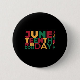 Juneteenth Day Celebrate - Juneteenth Freedom Day 2 Inch Round Button