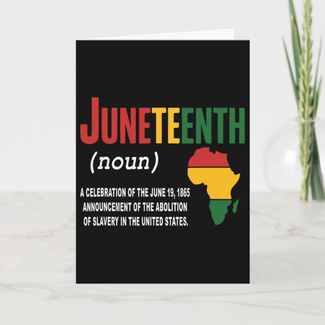 Juneteenth Definition June 19 1865 Freedom African Card (Front)