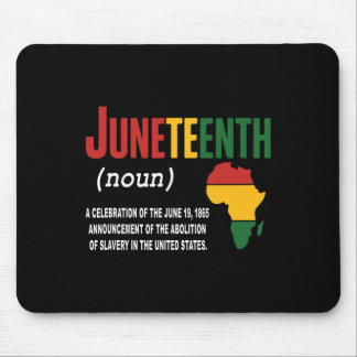 Juneteenth Definition June 19 1865 Freedom African Mouse Pad