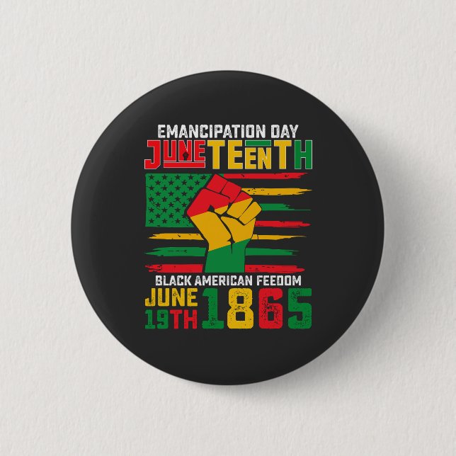 Juneteenth Emancipation Day Black American Freedom 2 Inch Round Button (Front)