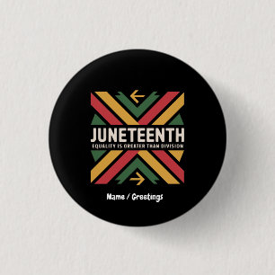Juneteenth Equality Is Greater Than Division Afro 1 Inch Round Button