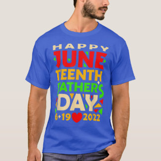 Juneteenth Father's Day Black Dad Happy Holiday Ce T-Shirt