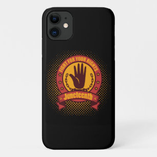 Juneteenth fight for your rights iPhone 11 case