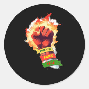 Juneteenth Free-ish Since 1865 Black History Classic Round Sticker