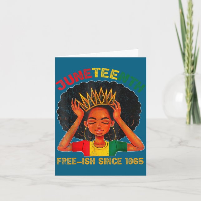 Juneteenth free-ish since 1865 black pride card (Front)