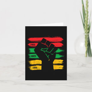 Juneteenth Free Since 1865 Black History Freedom F Card