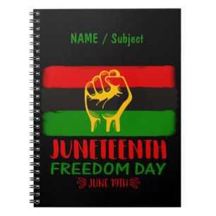 Juneteenth Freedom Day Black History  Notebook