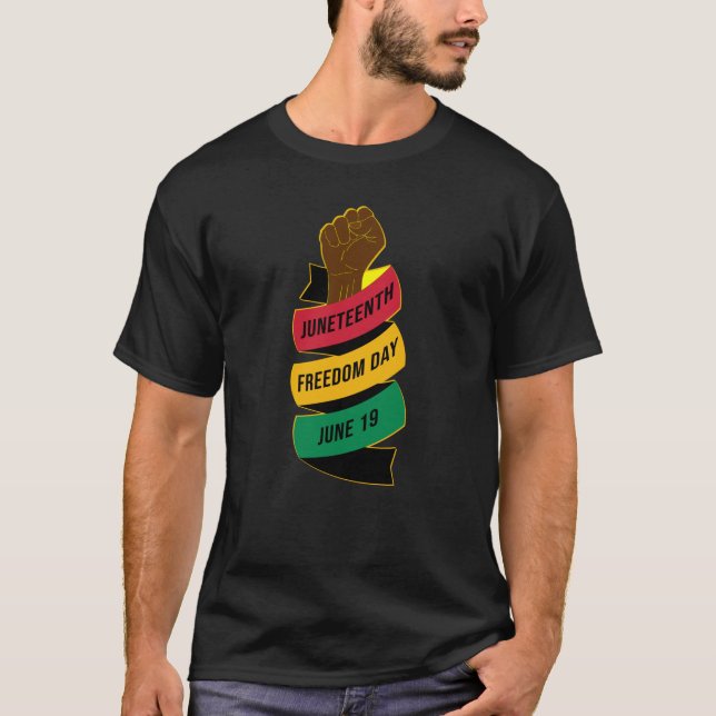Juneteenth Freedom Day Black History T-Shirt (Front)