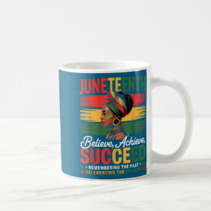Juneteenth freedom day black pride melanin power  coffee mug