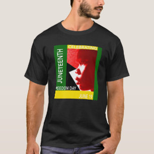 JUNETEENTH FREEDOM DAY T-Shirt