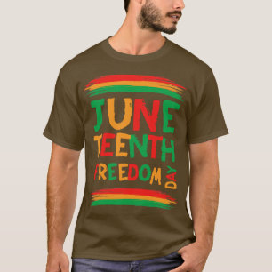Juneteenth Freedom day T-Shirt