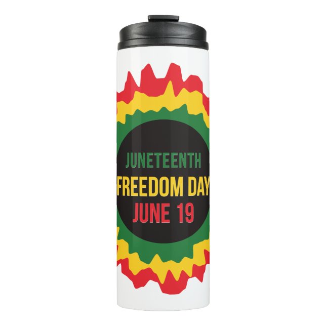 Juneteenth Freedom Liberation June 19th  Thermal Tumbler (Front)