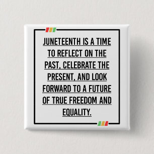 Juneteenth, Freedom of African American. 2 Inch Square Button
