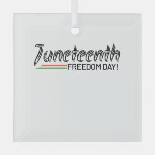 Juneteenth, Freedom of African American. Glass Ornament