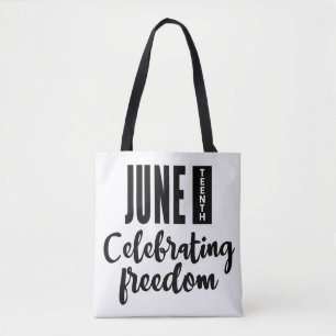 Juneteenth, Freedom of African American. Tote Bag