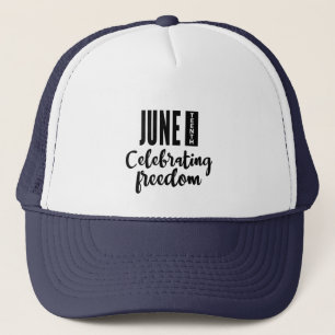Juneteenth, Freedom of African American. Trucker Hat