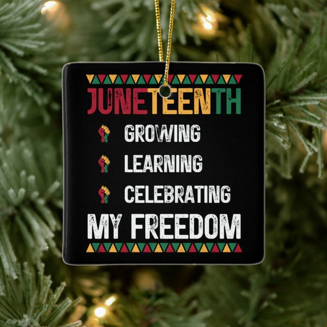Juneteenth Growing Learning Celebrating My Freedom Ceramic Ornament (Tree)