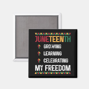 Juneteenth Growing Learning Celebrating My Freedom Magnet