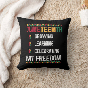 Juneteenth Growing Learning Celebrating My Freedom Throw Pillow