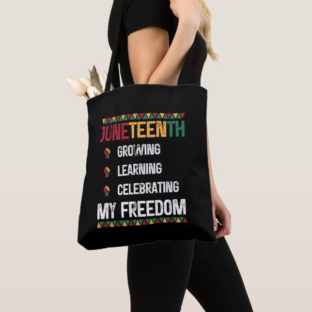 Juneteenth Growing Learning Celebrating My Freedom Tote Bag (Close Up)