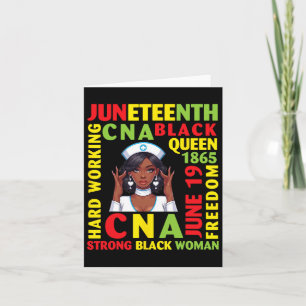 Juneteenth Hard Working Cna Black Queen Strong Bla Card