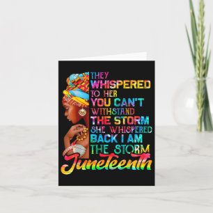 Juneteenth I Am The Storm Black Freedom Afro Women Card