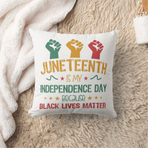 Juneteenth Is My Independence Day African American Throw Pillow