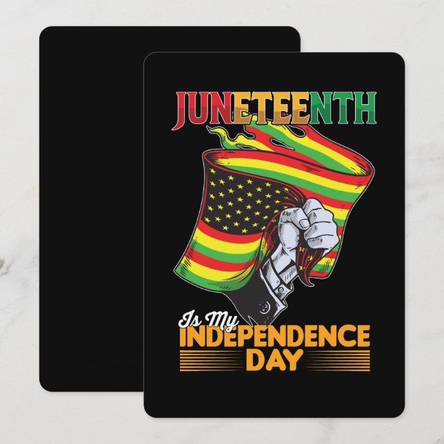 Juneteenth Is My Independence Day Black Freedom Invitation (Front/Back)