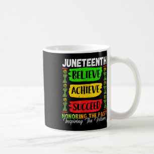 Juneteenth Is My Independence Day Black Pride _1 Coffee Mug