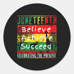 Juneteenth Is My Independence Day Black Pride Mela Classic Round Sticker