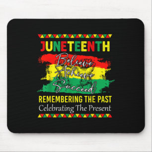 Juneteenth Is My Independence Day Black Pride Mela Mouse Pad