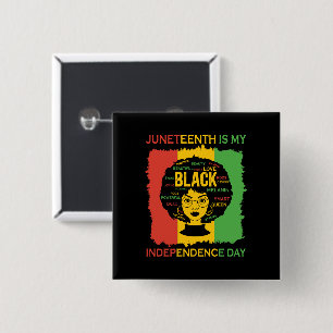 Juneteenth is My Independence Day Black Woman 2 Inch Square Button