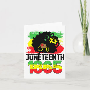 Juneteenth Is My Independence Day Black Women Free Card