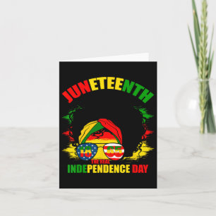 Juneteenth Is My Independence Day Bold Black Women Card