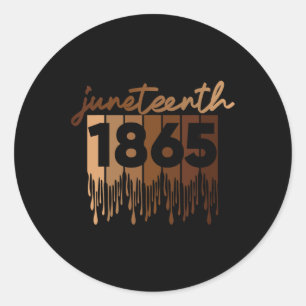 Juneteenth Is My Independence Day Free Ish Black M Classic Round Sticker