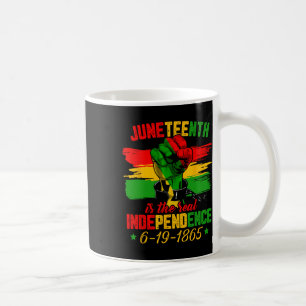 Juneteenth Is The Real Independence Day 1865 Freed Coffee Mug