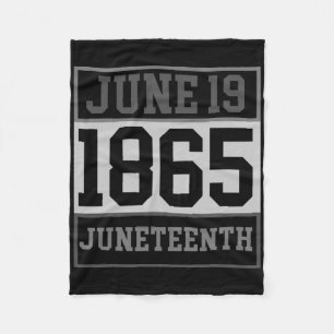 Juneteenth June 19 1865 Black Freedom Day Clothing Fleece Blanket