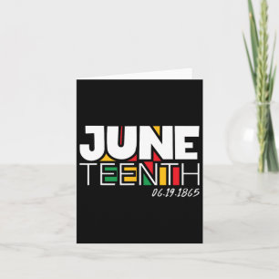 Juneteenth June 19th 1865 Proud Black Freedom Day Card