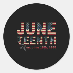 Juneteenth June 19th 1865 Texas1 Classic Round Sticker
