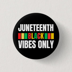 Juneteenth Melanin Men Women Kids 1 Inch Round Button