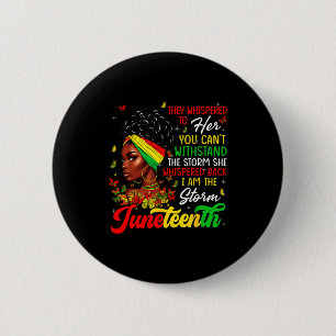 Juneteenth Month African Girl Woman Afro I Am The 2 Inch Round Button